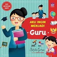 Image of Aku Ingin Menjadi Guru