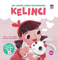 Image of Aku Sayang Hewan Peliharaanku : Kelinci