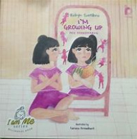 Image of I'm Growing Up = Aku Berkembang