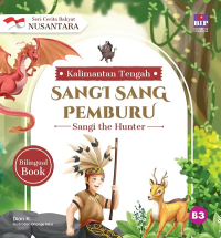 Image of Kalimantan Tengah: Sangi Sang Pemburu