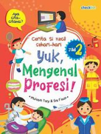 Image of Yuk, Mengenal Profesi !